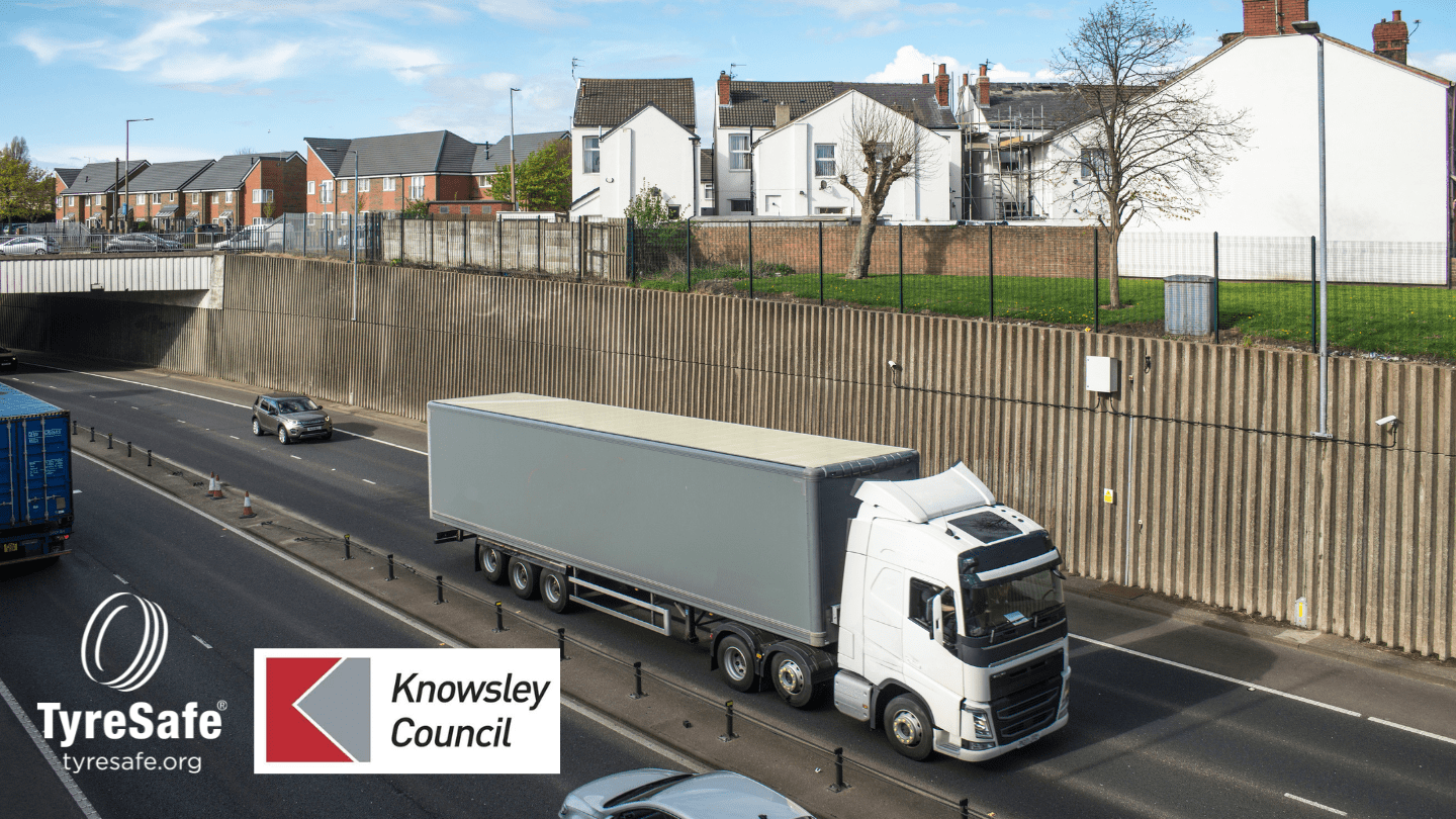 Lorry and cars on a road beside houses, with TyreSafe and Knowsley Council logos