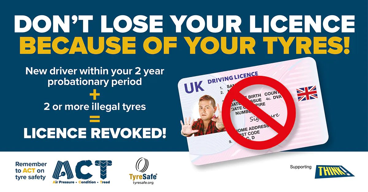 Two Illegal Tyres Could Cost New Drivers Their Licence – TyreSafe Reissues Flagship Young Driver Campaign